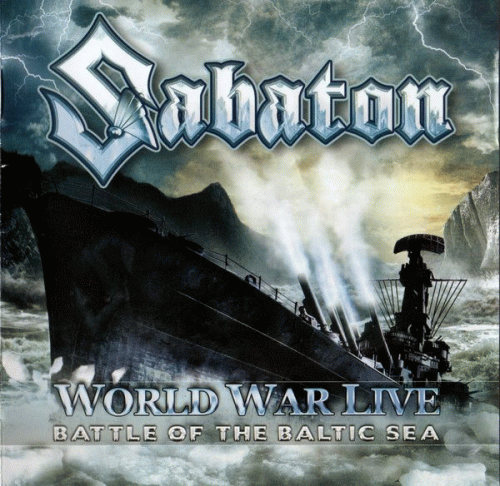Sabaton : World War Live: Battle of the Baltic Sea